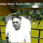 IN MEMORIAM - DUŠAN NAKIĆ - NAĆKI